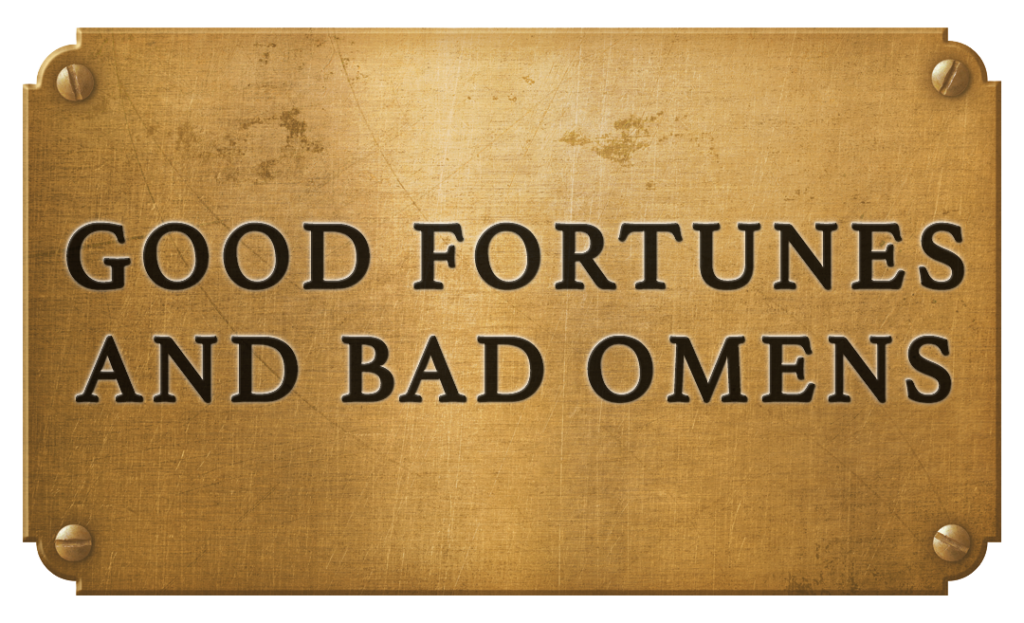 Good-Fortunes-and-Bad-omens